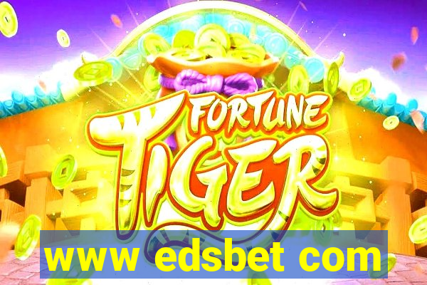 www edsbet com