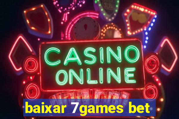 baixar 7games bet