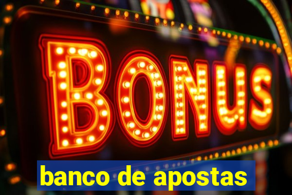 banco de apostas