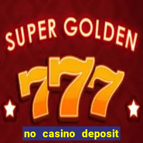 no casino deposit bonus codes