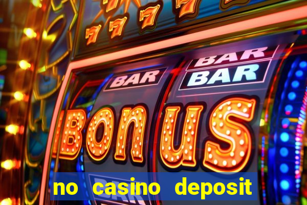 no casino deposit bonus codes