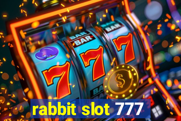 rabbit slot 777