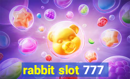 rabbit slot 777