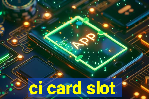 ci card slot