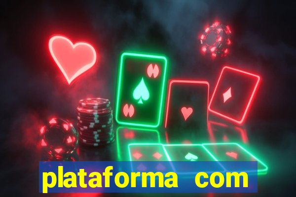 plataforma com bonus no cadastro sem deposito