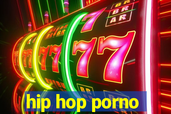 hip hop porno