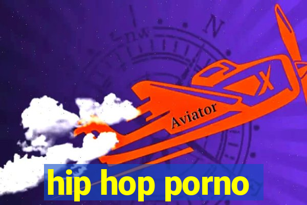 hip hop porno