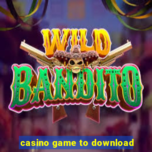 casino game to download