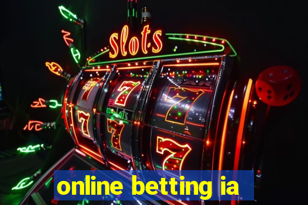 online betting ia