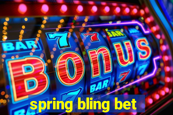 spring bling bet