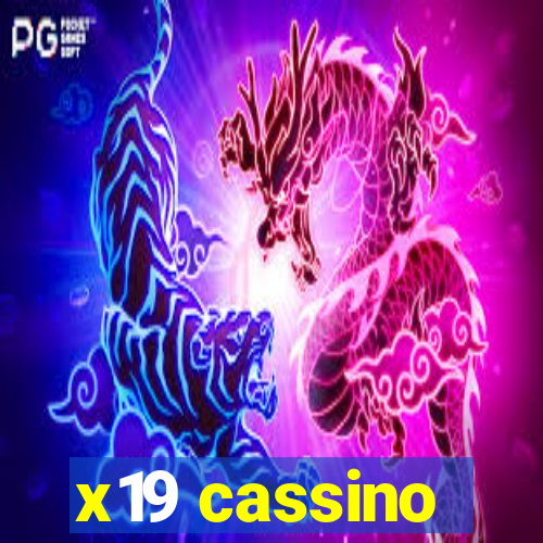 x19 cassino