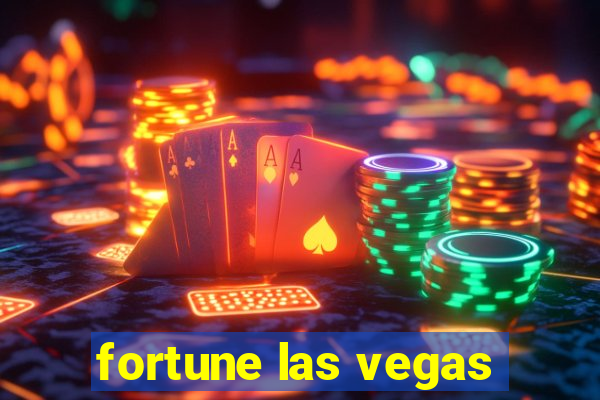 fortune las vegas