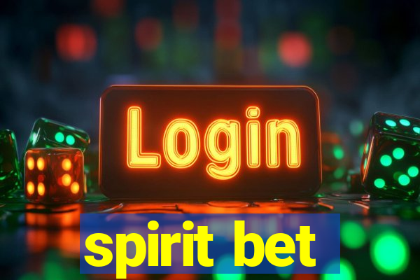 spirit bet