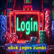 click jogos zumbi