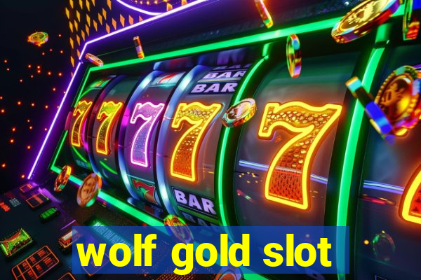 wolf gold slot