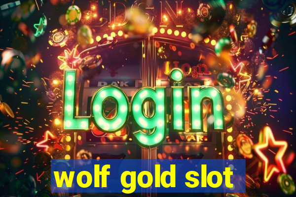 wolf gold slot