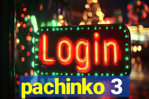 pachinko 3