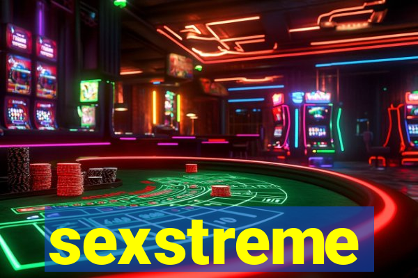 sexstreme