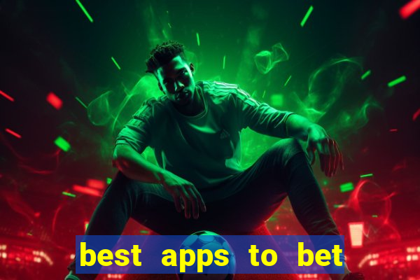 best apps to bet on sports