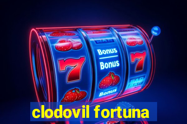 clodovil fortuna