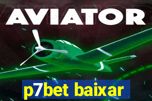 p7bet baixar