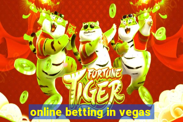 online betting in vegas