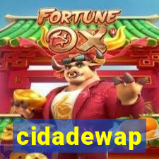 cidadewap