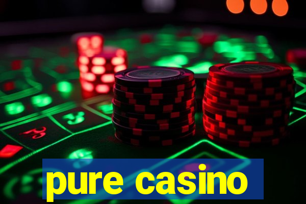 pure casino