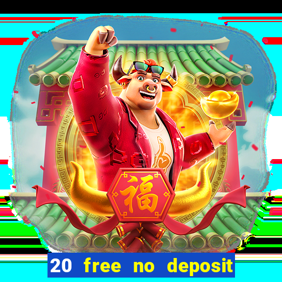 20 free no deposit casino us