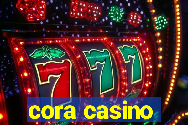 cora casino