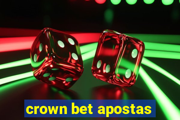 crown bet apostas