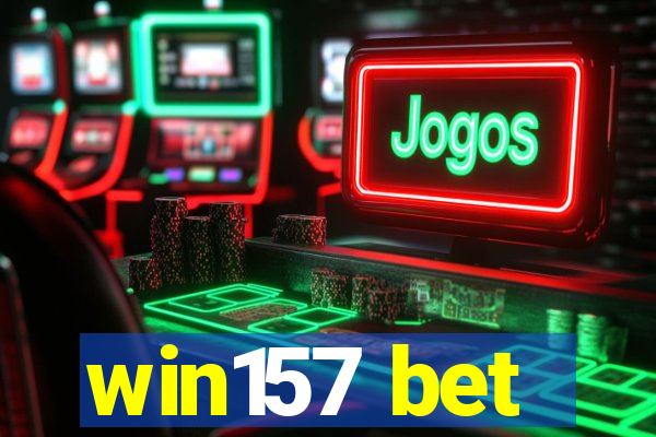 win157 bet