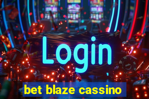 bet blaze cassino