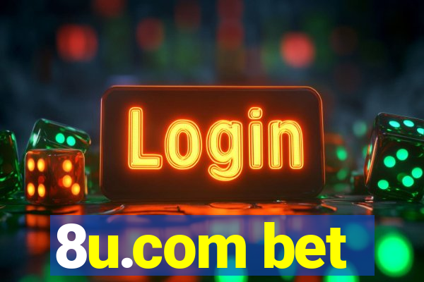 8u.com bet