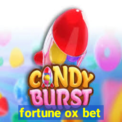 fortune ox bet