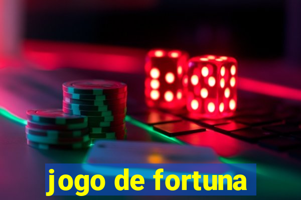 jogo de fortuna