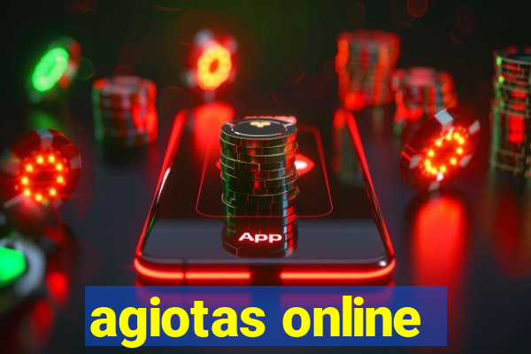 agiotas online