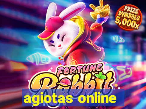 agiotas online