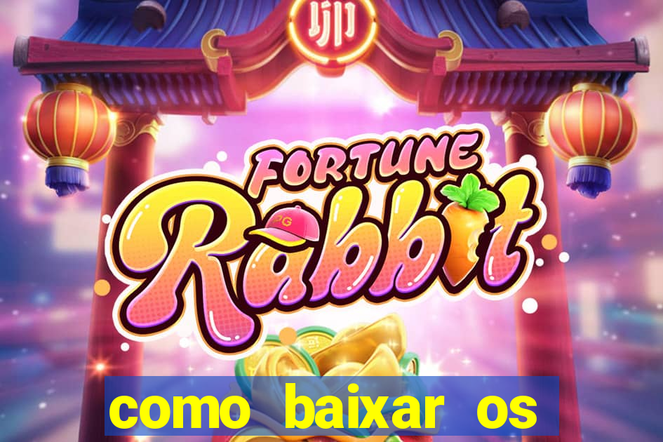 como baixar os jogos do windows 7