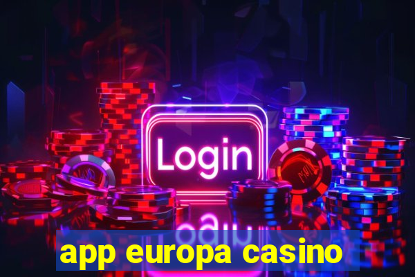 app europa casino