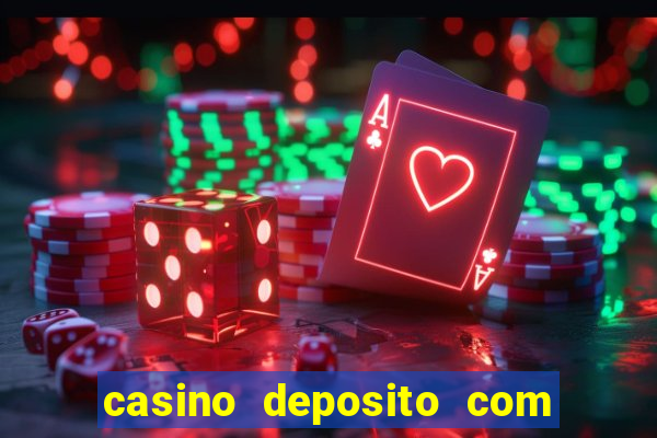 casino deposito com cartao de credito