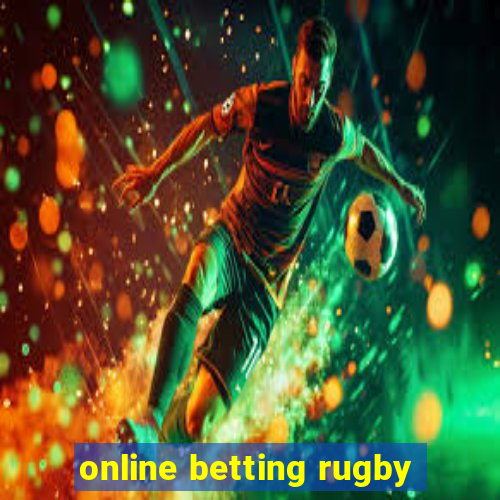 online betting rugby