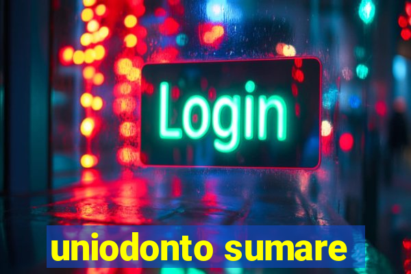 uniodonto sumare