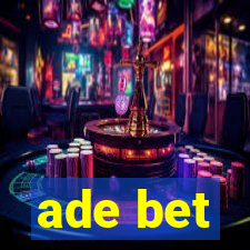 ade bet