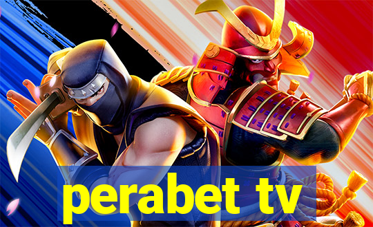 perabet tv