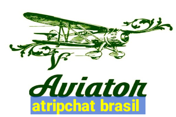 atripchat brasil