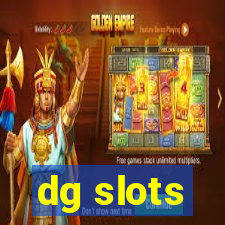 dg slots