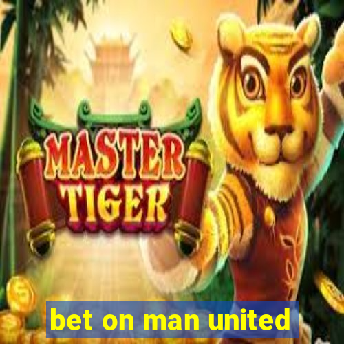 bet on man united