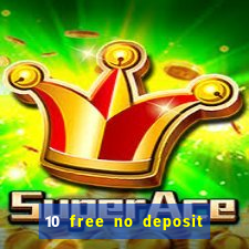 10 free no deposit casino uk 2020