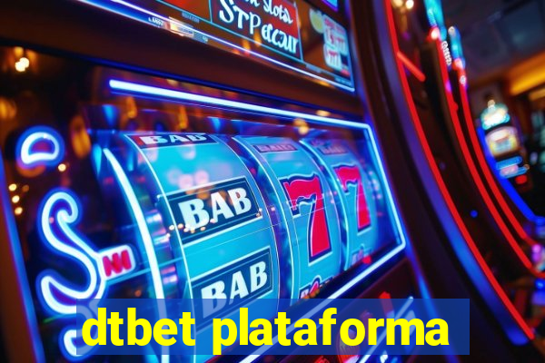 dtbet plataforma